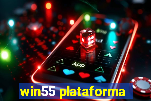 win55 plataforma